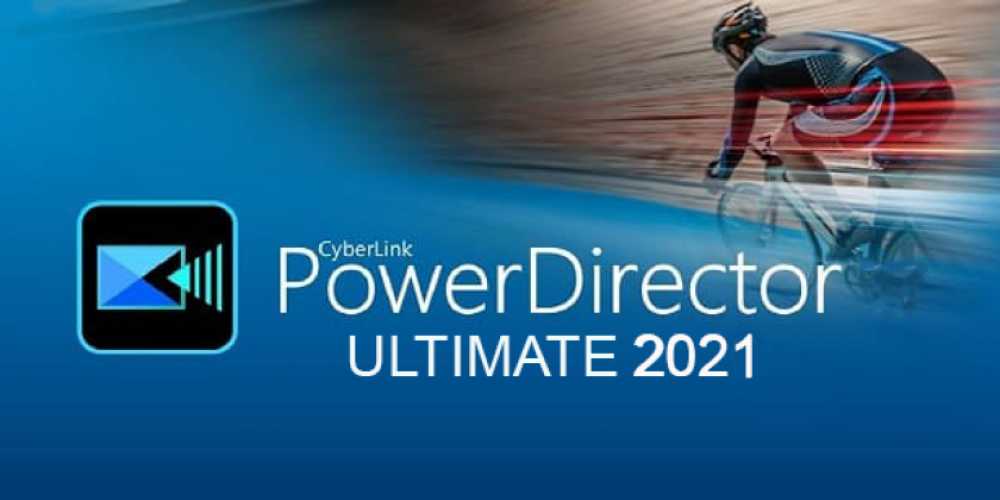 CyberLink PowerDirector Ultimate 20.0.2106.0 FULL