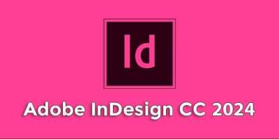 Adobe InDesign CC [2024] 19.0.1.205