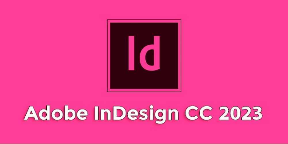 Adobe InDesign CC [2023] 18.5.0.57